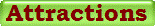 Attractions